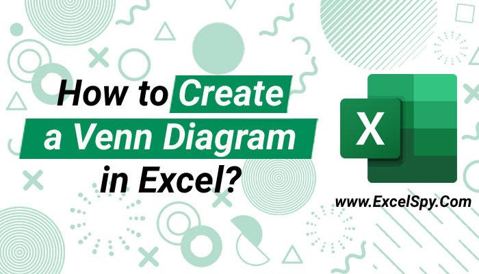 How-to-Create-a-Venn-Diagram-in-Excel