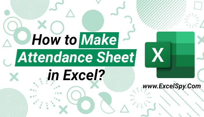 How-to-Make-Attendance-Sheet-in-Excel