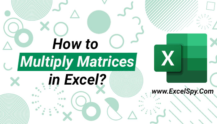 How-to-Multiply-Matrices-in-Excel