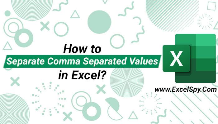 How-to-Separate-Comma-Separated-Values-in-Excel