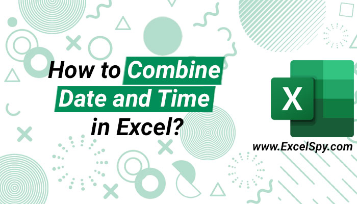 How-to-Combine-Date-and-Time-in-Excel